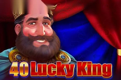 40 Lucky King