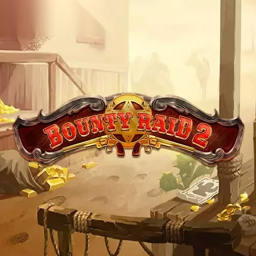Bounty Raid 2