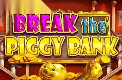 Break the Piggy Bank