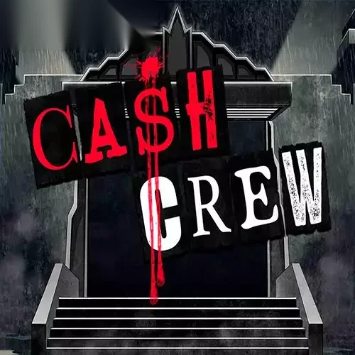 Cash Crew