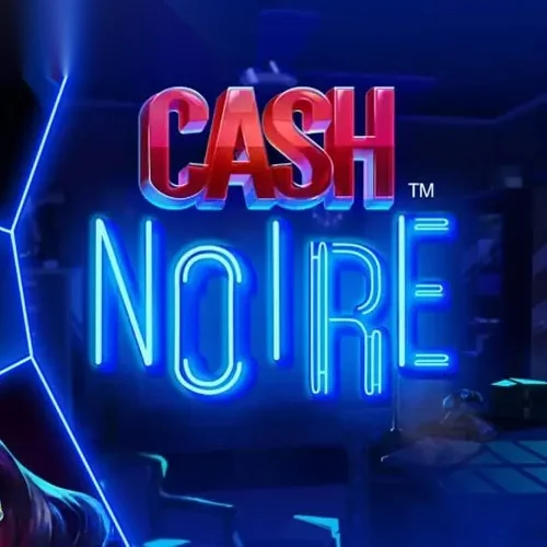 Cash Noire