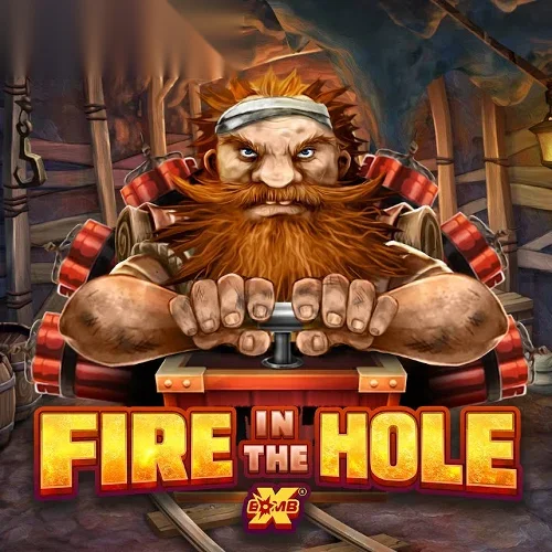 Fire in the Hole