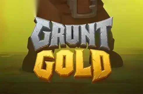 Grunt Gold