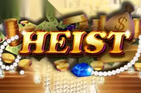 Heist