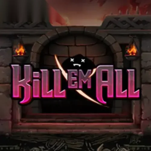 Kill Em All
