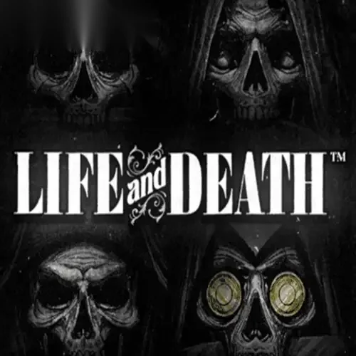 Life and Death