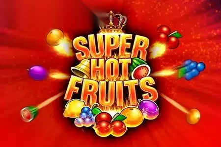 Super Hot Fruits